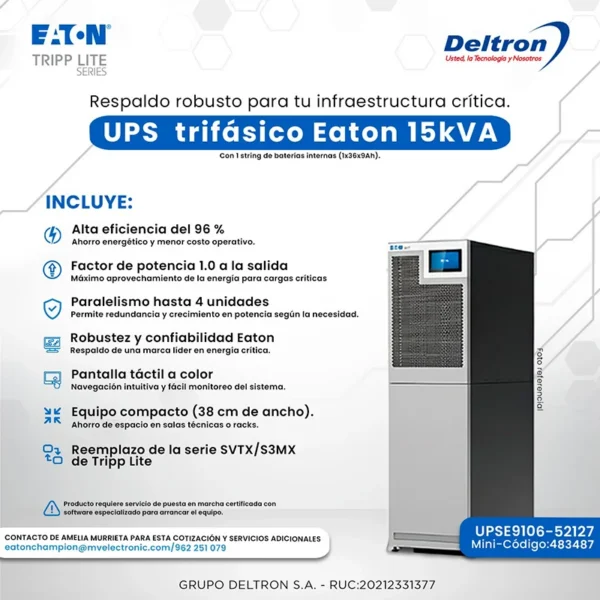 upse9106-52127.webp UPS Trifasico Eaton 15kVA, con 1 string de baterias internas (1x36x9Ah)